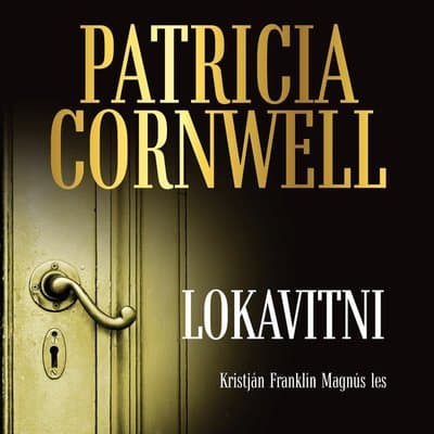 Lokavitni eftir Patricia Cornwell - hljóðbók