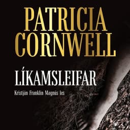 Líkamsleifar eftir Patricia Cornwell - hljóðbók