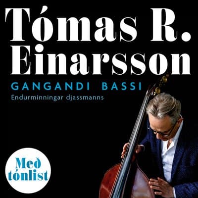 Gangandi bassi - hljóðbók