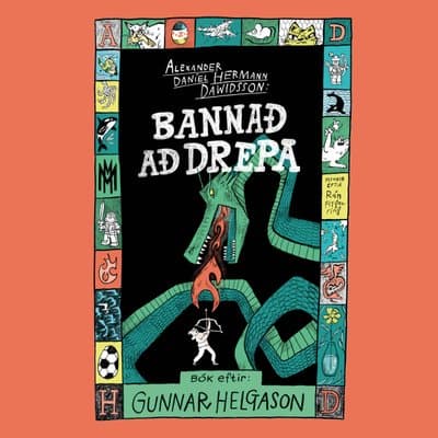 Bannað að drepa (ADHD #3) eftir Gunnar Helgason - hljóðbók