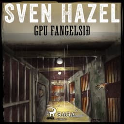 GPU Fangelsið eftir Sven Hazel - hljóðbók
