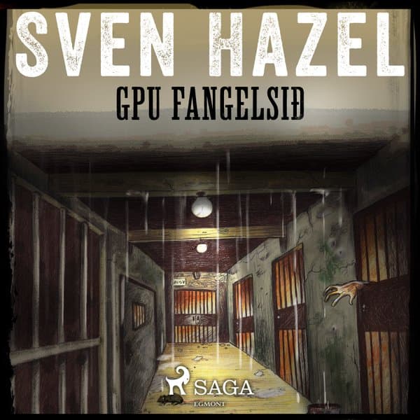 GPU Fangelsið eftir Sven Hazel - hljóðbók