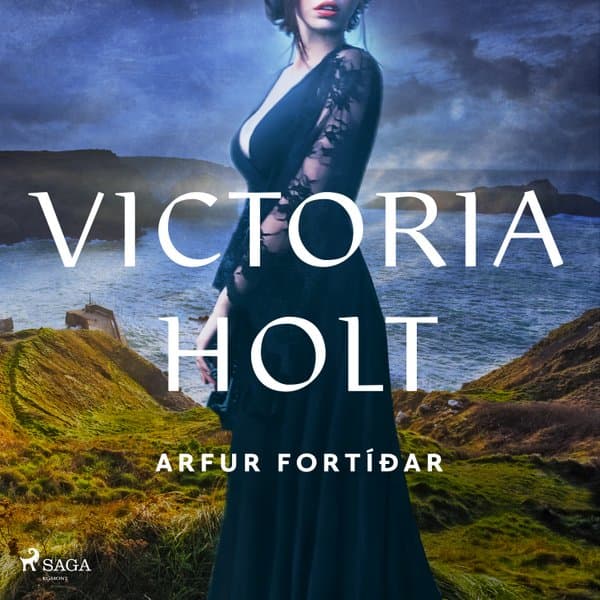 Arfur fortíðar eftir Victoria Holt - hljóðbók