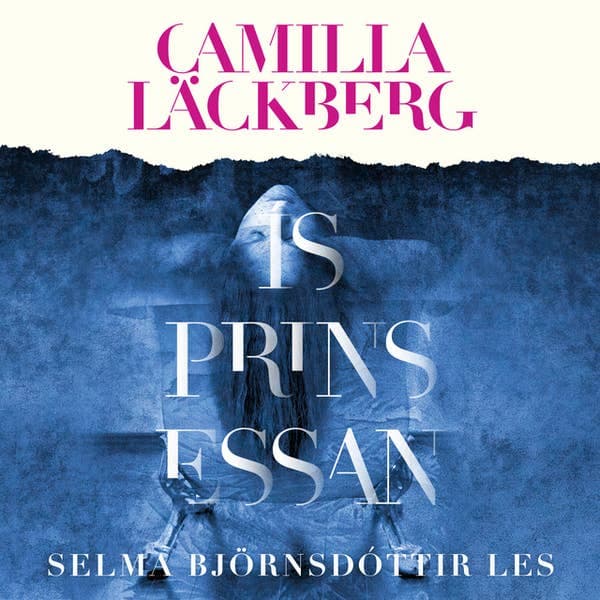 Ísprinsessan eftir Camilla Läckberg - hljóðbók