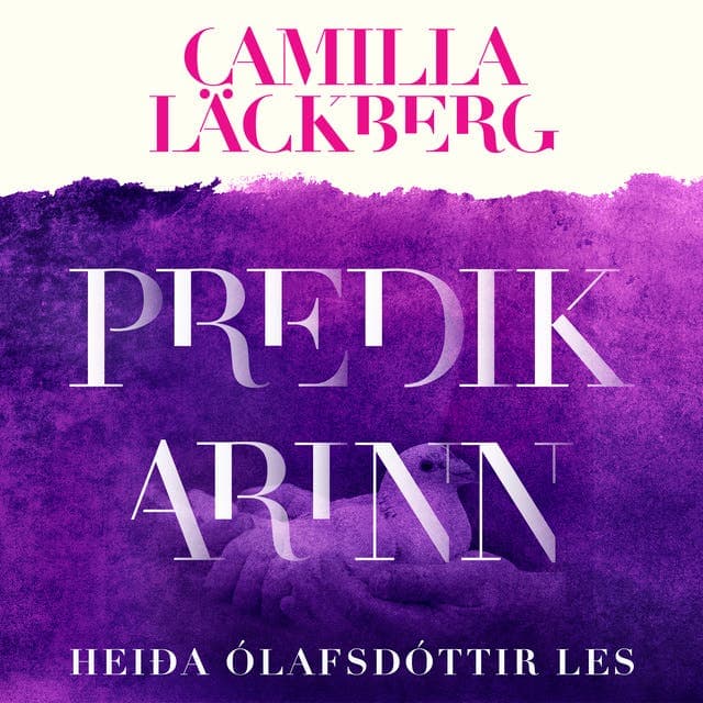 Predikarinn eftir Camilla Läckberg - hljóðbók