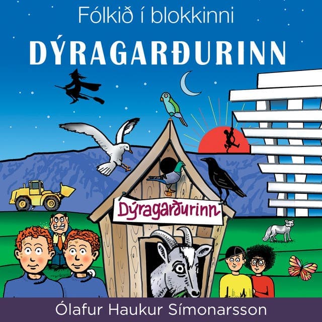 Fólkið í blokkinni - Dýragarðurinn - hljóðbók