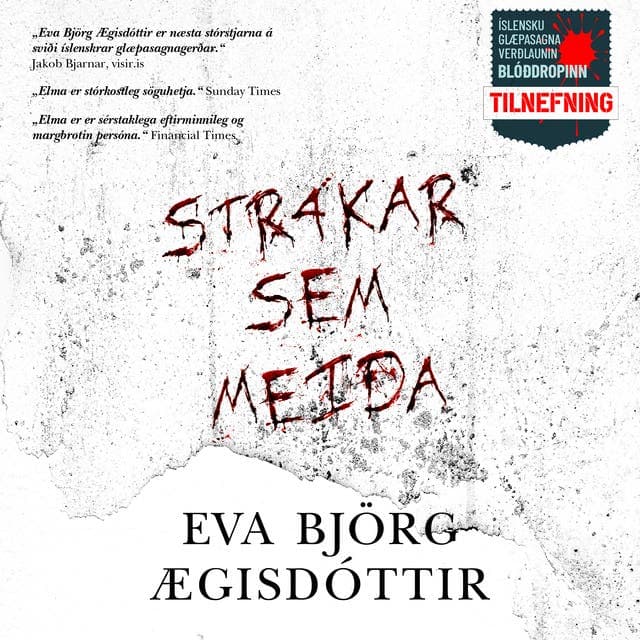 Strákar sem meiða eftir Eva Björg Ægisdóttir - hljóðbók