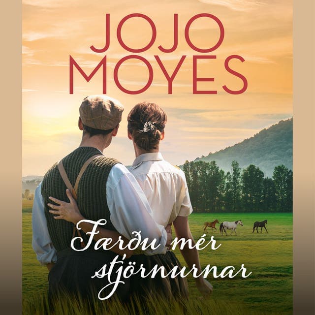 Færðu mér stjörnurnar eftir Jojo Moyes - hljóðbók