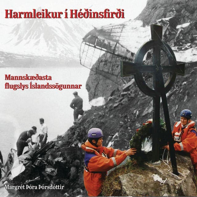 Harmleikur í Héðinsfirði eftir Margrét Þóra Þórsdóttir - hljóðbók