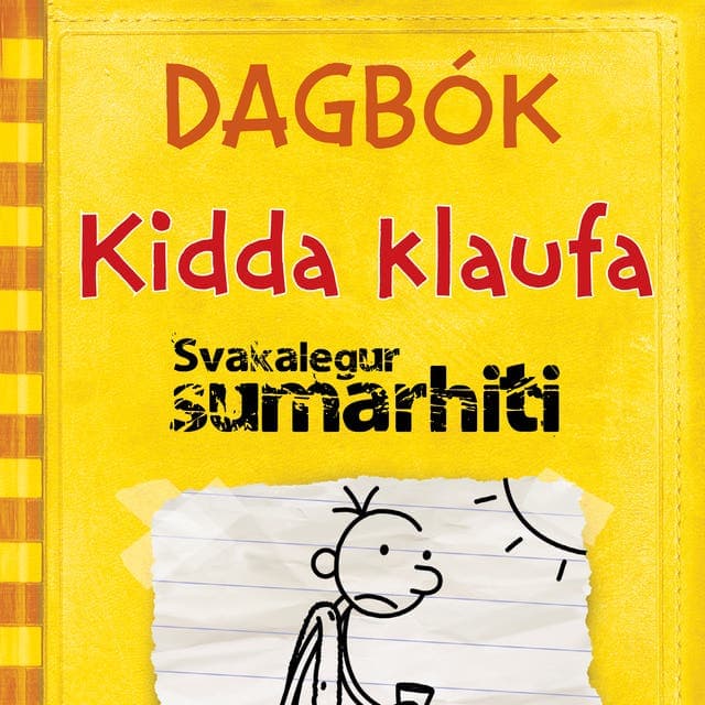 Dagbók Kidda klaufa #4 – Svakalegur sumarhiti eftir Jeff Kinney - hljóðbók