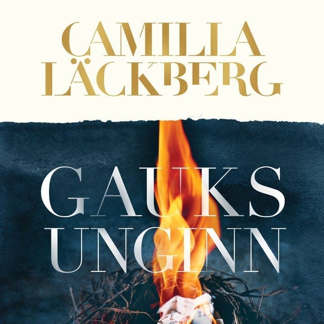 Gauksunginn eftir Camilla Läckberg - hljóðbók