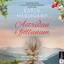 Ástríðan í fjöllunum eftir Karin Härjegård - hljóðbók
