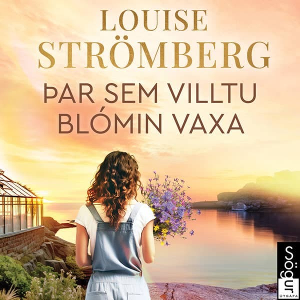 Þar sem villtu blómin vaxa eftir Louise Strömberg - hljóðbók