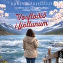 Vorflóðið í fjöllunum eftir Karin Härjegård - hljóðbók