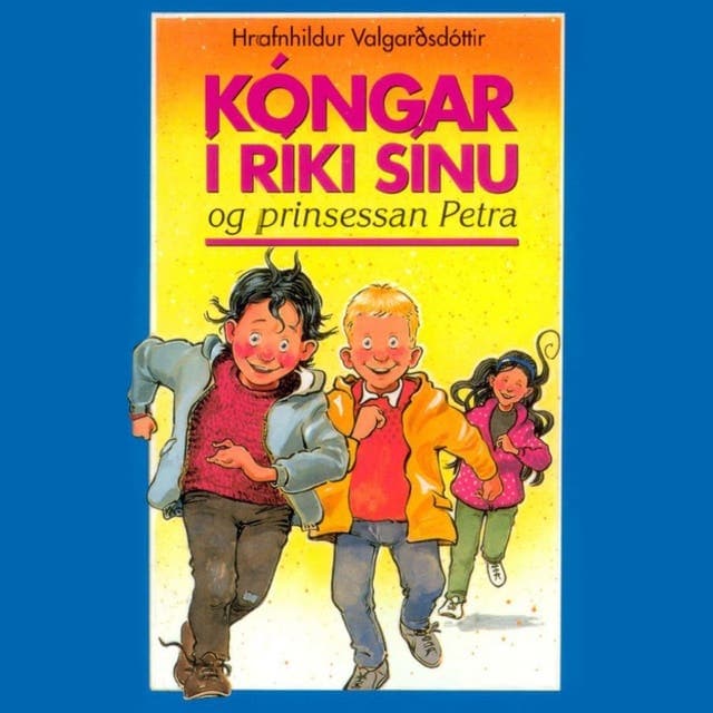 Kóngar í ríki sínu og prinsessan Petra eftir Hrafnhildur Valgarðsdóttir - hljóðbók