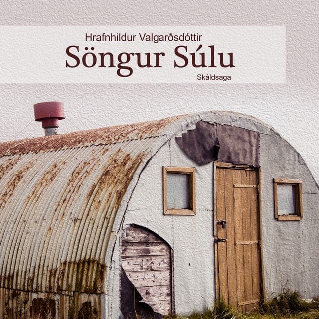 Söngur Súlu eftir Hrafnhildur Valgarðsdóttir - hljóðbók