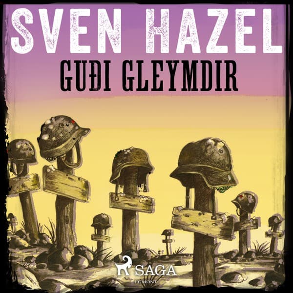 Guði gleymdir eftir Sven Hazel - hljóðbók