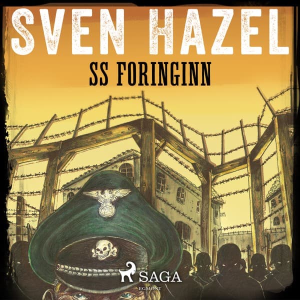 SS Foringinn eftir Sven Hazel - hljóðbók