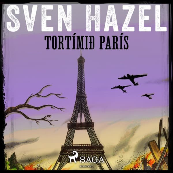 Tortímið París eftir Sven Hazel - hljóðbók