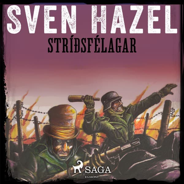 Stríðsfélagar eftir Sven Hazel - hljóðbók
