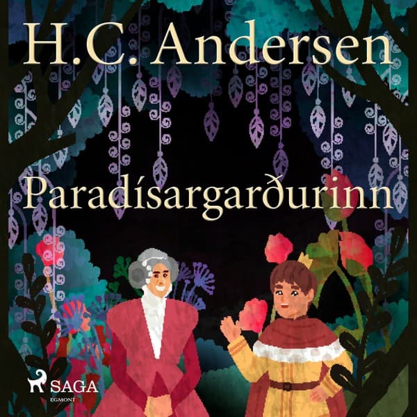 Paradísargarðurinn eftir H.C. Andersen - hljóðbók