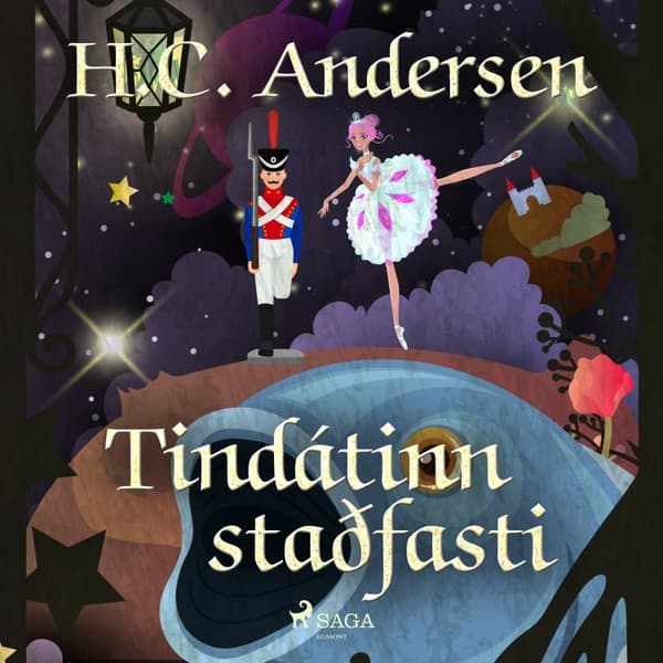 Tindátinn staðfasti eftir H.C. Andersen - hljóðbók