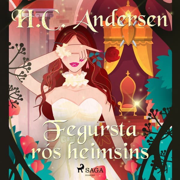 Fegursta rós heimsins eftir H.C. Andersen - hljóðbók