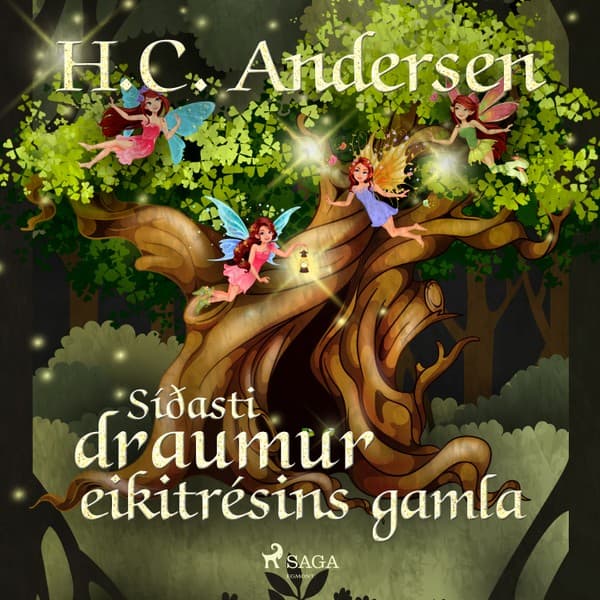 Síðasti draumur eikitrésins gamla eftir H.C. Andersen - hljóðbók