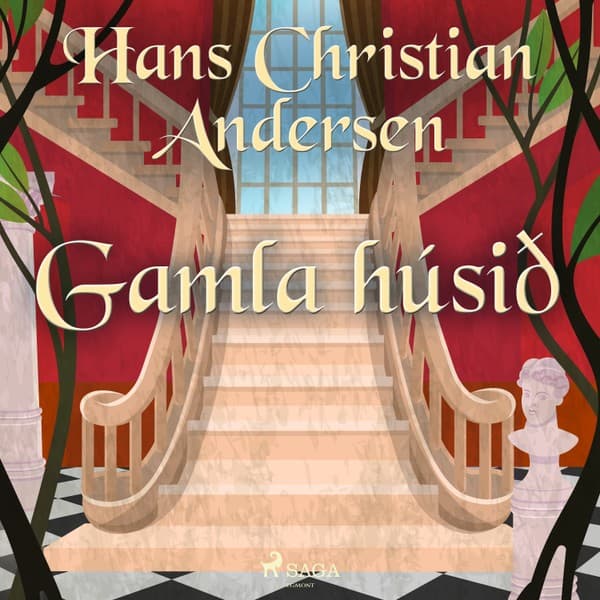 Gamla húsið eftir H.C. Andersen - hljóðbók