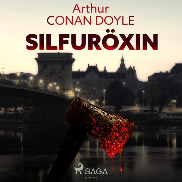 Silfuröxin eftir Sir Arthur Conan Doyle - hljóðbók