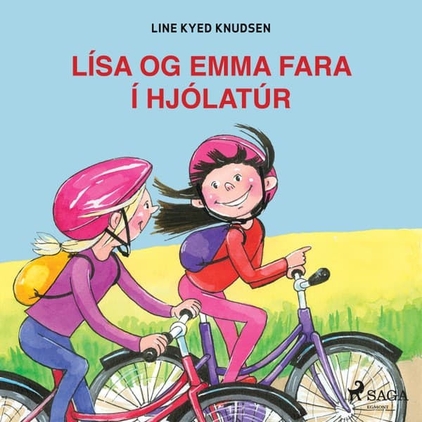 Lísa og Emma fara í hjólatúr eftir Line Kyed Knudsen - hljóðbók