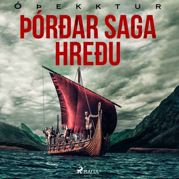 Þórðar saga hreðu eftir Óþekktur - hljóðbók