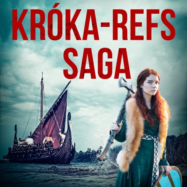 Króka–Refs saga  eftir Óþekktur - hljóðbók