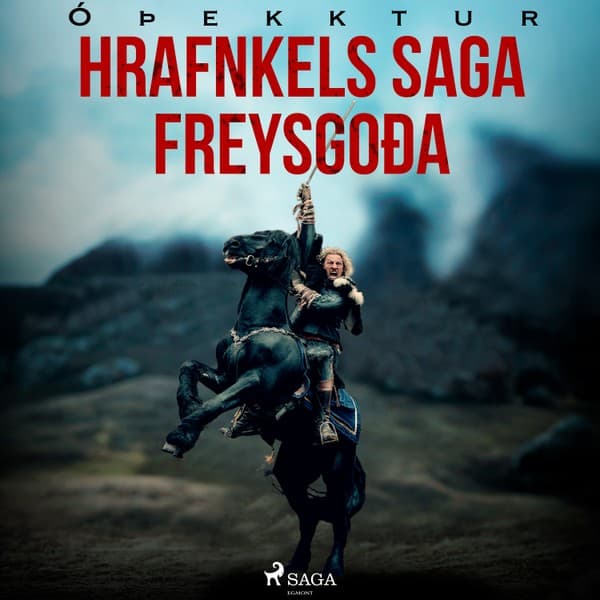 Hrafnkels saga Freysgoða  eftir Óþekktur - hljóðbók