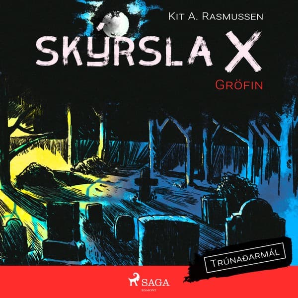 Skýrsla X – Gröfin eftir Kit A. Rasmussen - hljóðbók