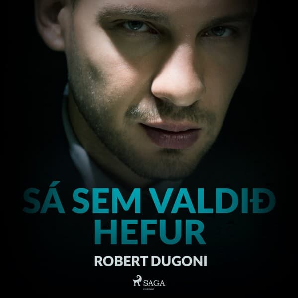Sá sem valdið hefur eftir Robert Dugoni - hljóðbók