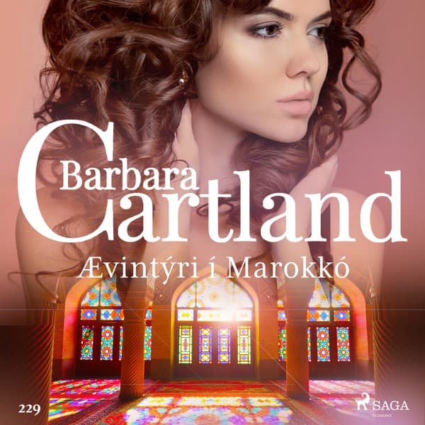 Ævintýri í Marokkó (Hin eilífa sería Barböru Cartland 5) eftir Barbara Cartland - hljóðbók