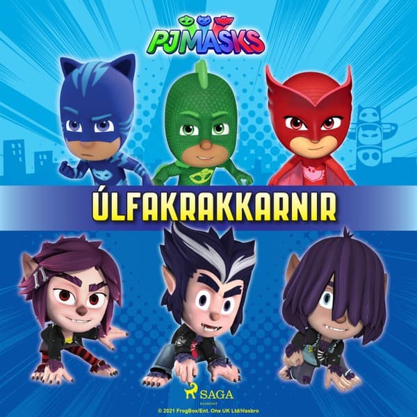 PJ Masks – Úlfakrakkarnir eftir eOne - hljóðbók