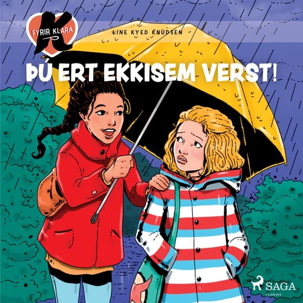 K fyrir Klara 22 – Þú ert ekki sem verst! eftir Line Kyed Knudsen - hljóðbók