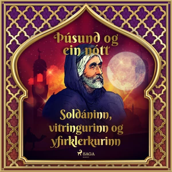 Soldáninn, vitringurinn og yfirklerkurinn (Þúsund og ein nótt 19) eftir Middle Eastern Folk Tales - hljóðbók