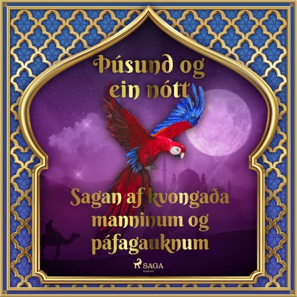 Sagan af kvongaða manninum og páfagauknum (Þúsund og ein nótt 14) eftir Middle Eastern Folk Tales - hljóðbók