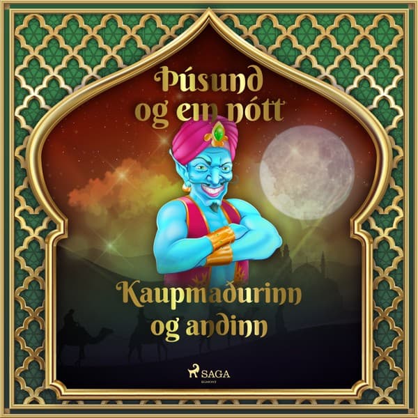 Kaupmaðurinn og andinn (Þúsund og ein nótt 3) eftir Ýmsir - hljóðbók