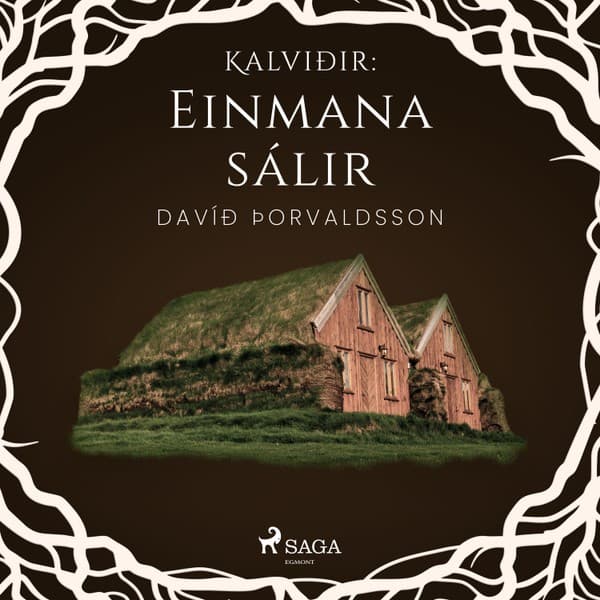 Kalviðir: Einmana sálir eftir Davíð Þorvaldsson - hljóðbók