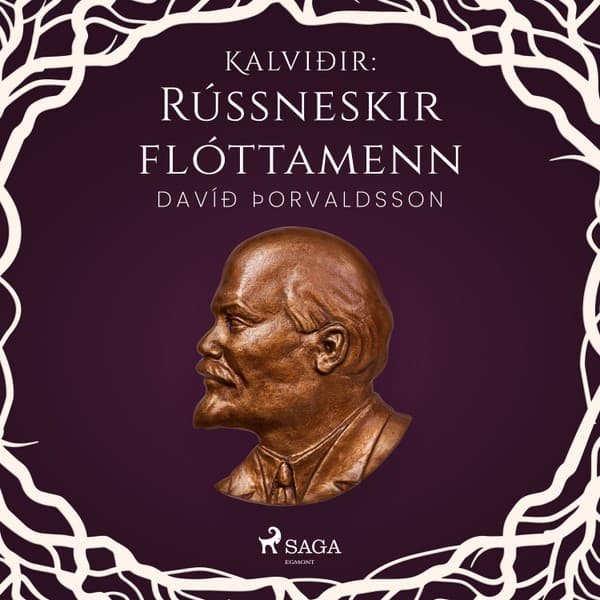 Kalviðir: Rússneskir flóttamenn eftir Davíð Þorvaldsson - hljóðbók