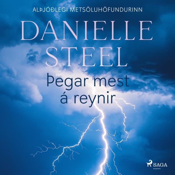 Þegar mest á reynir eftir Danielle Steel - hljóðbók
