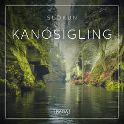 Slökun – Kanósigling eftir Rasmus Broe - hljóðbók