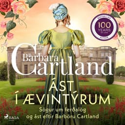 Ást í ævintýrum: Sögur um ferðalög og ást eftir Barböru Cartland eftir Barbara Cartland - hljóðbók