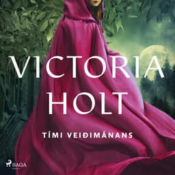 Tími veiðimánans eftir Victoria Holt - hljóðbók