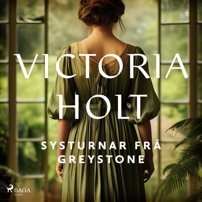 Systurnar frá Greystone eftir Victoria Holt - hljóðbók