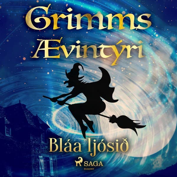 Bláa ljósið eftir Grimmsbræður - hljóðbók